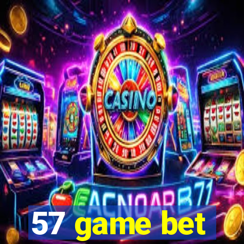 57 game bet
